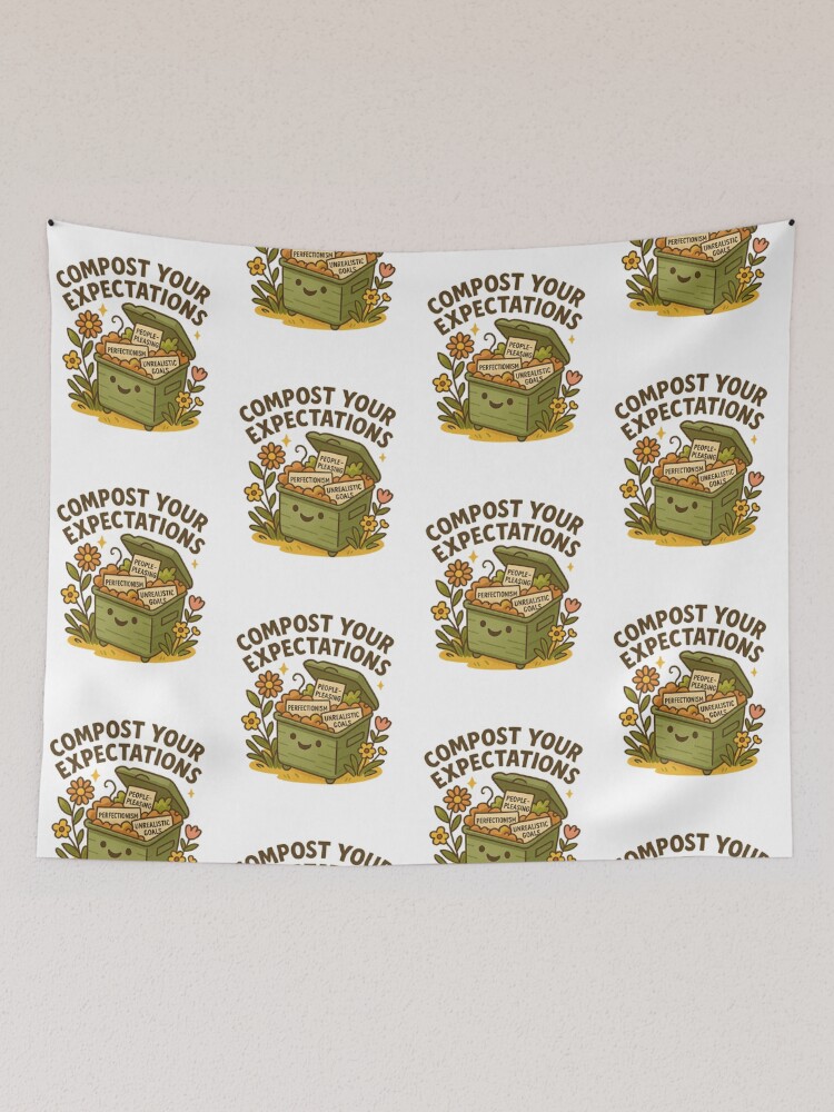 Thumbnail 2 of 3, Tapestry, Compost Your Expectations designed and sold by SnugBugz.