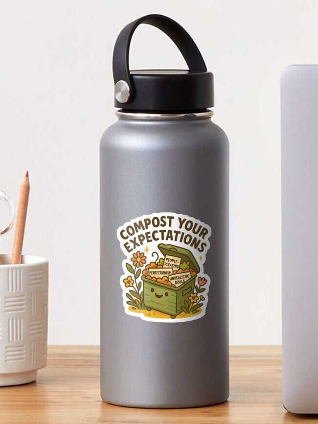Thumbnail 1 of 3, Sticker, Compost Your Expectations designed and sold by SnugBugz.