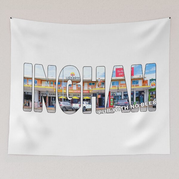 Item preview, INGHAM Pub with no Beer - North QLD Hinchinbrook The Original designed and sold by Adam Gormley.