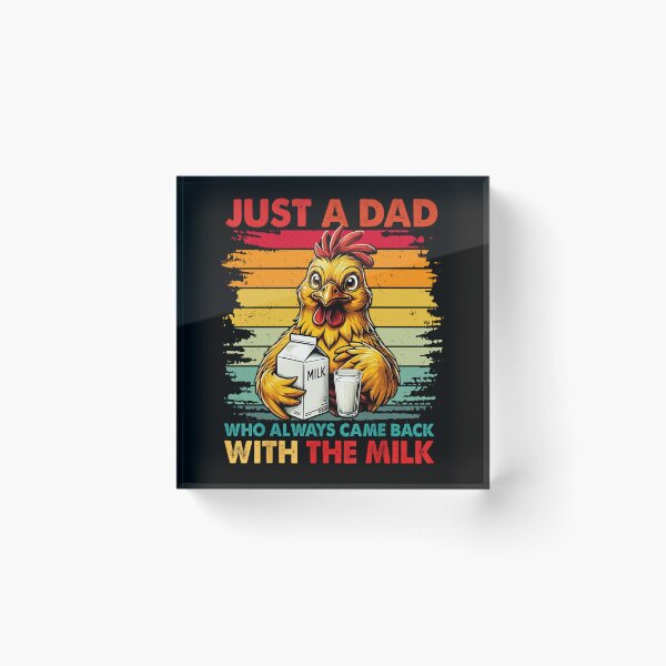 Item preview, Just A Dad Who Always Came Back With The Milk Father's Day Chicken Lovers designed and sold by ABMO-store.