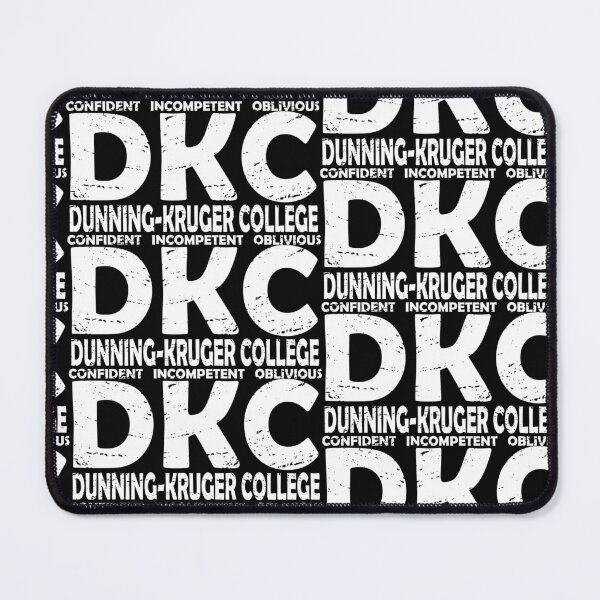 Item preview, Dunning-Kruger effect College. Cognitive bias. designed and sold by jdtees.