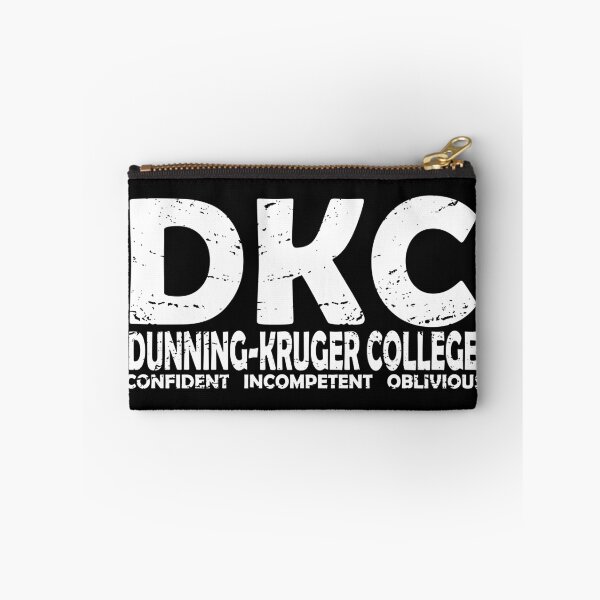 Item preview, Dunning-Kruger effect College. Cognitive bias. designed and sold by jdtees.