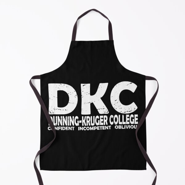 Item preview, Dunning-Kruger effect College. Cognitive bias. designed and sold by jdtees.