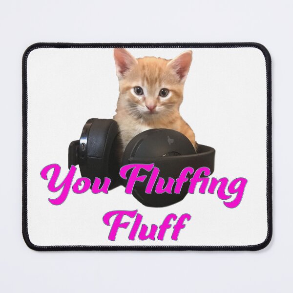 Item preview, Fluff You – Cute but Chaotic Cat designed and sold by aadventures.
