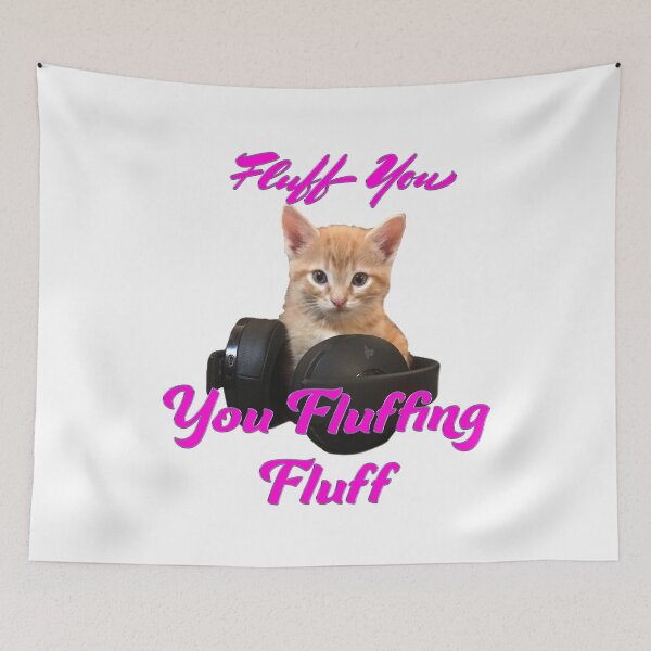 Item preview, Fluff You – Cute but Chaotic Cat designed and sold by aadventures.