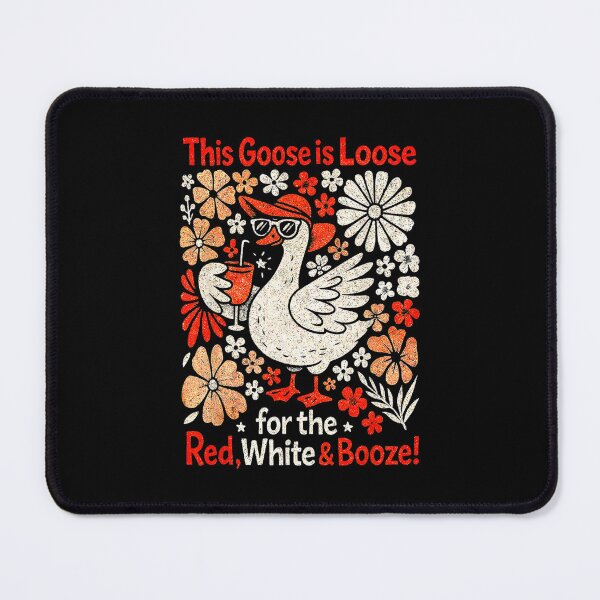 Item preview, 4Th Of July This Goose Is Loose Red White And Booze Goose designed and sold by SpeedyPrints.