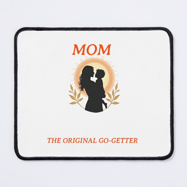 Artikelvorschau, Mama: Der Original-Glow-Getter entworfen und verkauft von gogettadriptees.
