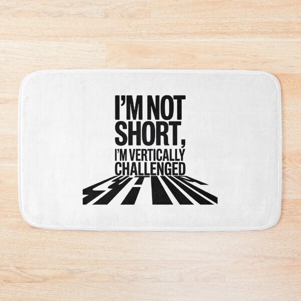 Item preview, Quirky Slogan, im not short im vertically challenged designed and sold by graphic-genie.