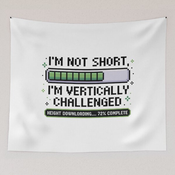Item preview, Quirky Slogan, im not short im vertically challenged designed and sold by graphic-genie.