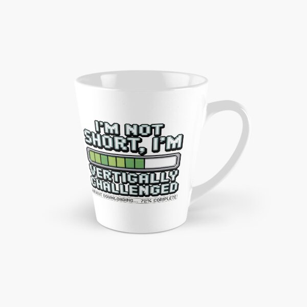 Item preview, Quirky Slogan, im not short im vertically challenged designed and sold by graphic-genie.