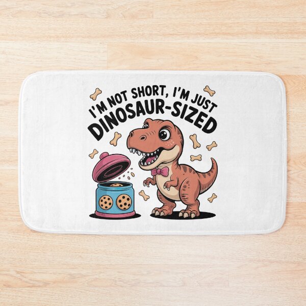 Item preview, Quirky Slogan, im not short im Dinosaur sized designed and sold by graphic-genie.