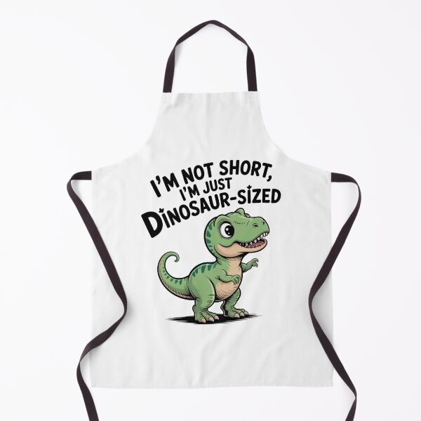 Item preview, Quirky Slogan, im not short im Dinosaur sized designed and sold by graphic-genie.