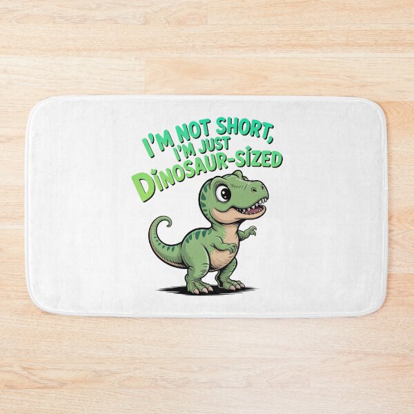 Item preview, Quirky Slogan, im not short im Dinosaur sized designed and sold by graphic-genie.