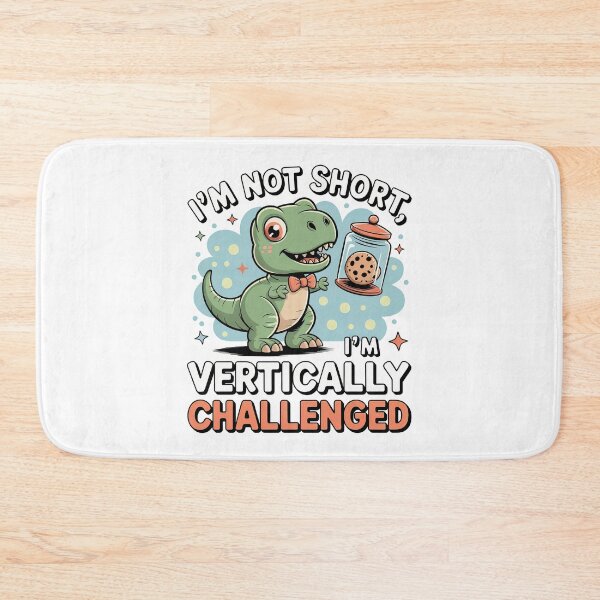 Item preview, Quirky Slogan, im not short im im vertically challenged designed and sold by graphic-genie.