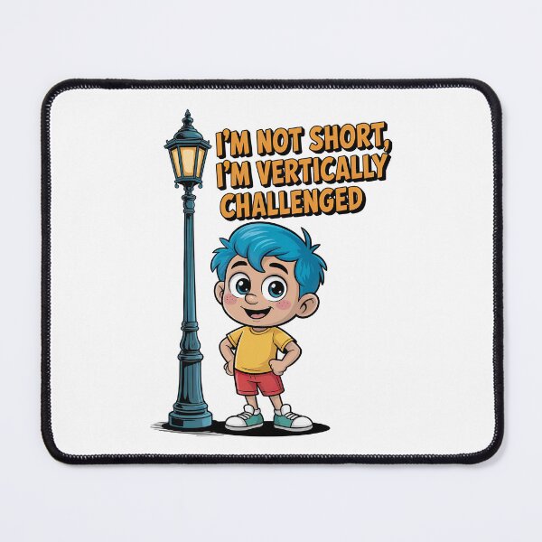 Item preview, Quirky Slogan, im not short im vertically challenged designed and sold by graphic-genie.