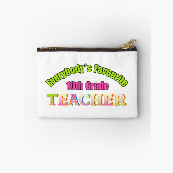 Item preview, Everybody’s Favourite 10th Grade Teacher designed and sold by DixieGirlStudio.