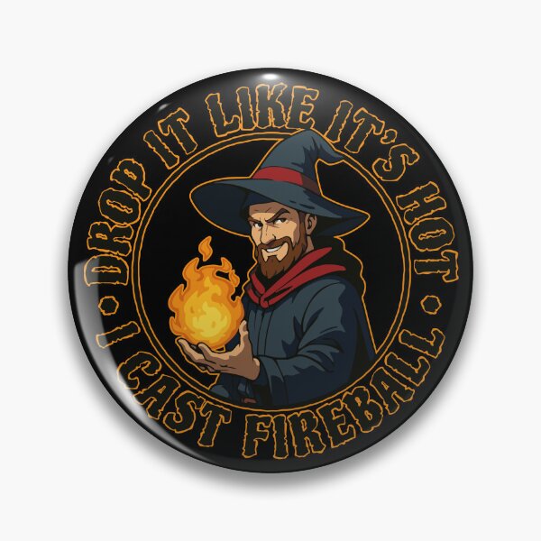 Item preview, Drop it like it's hot I cast Fireball designed and sold by wolfkin-design.