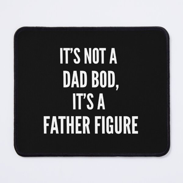 Item preview, It’s Not a Dad Bod It’s a Father Figure Shirt – Funny Gift Tee for Dads, Father’s Day, or Birthdays designed and sold by May K Studio Design.