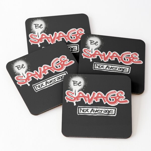 Item preview, Be savage not average designed and sold by AnnaSmallArt.