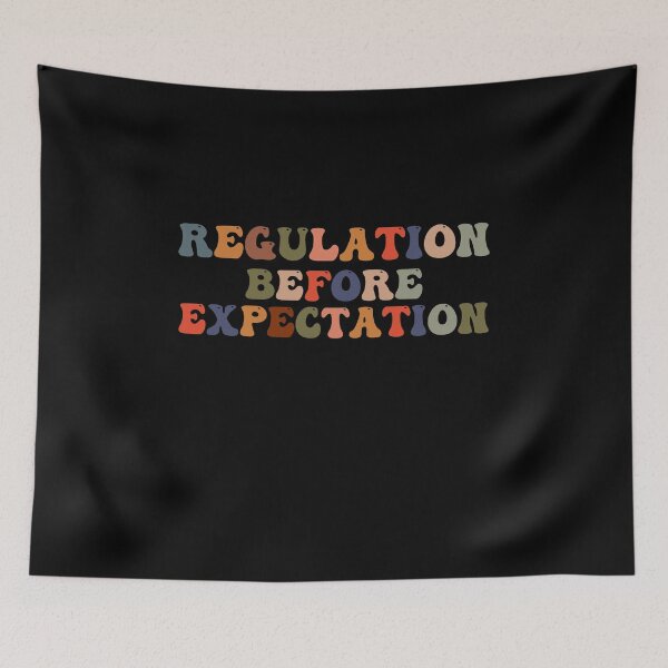 Item preview, Regulation Before Expectation Neurodiversity Affirming designed and sold by belladesign7.
