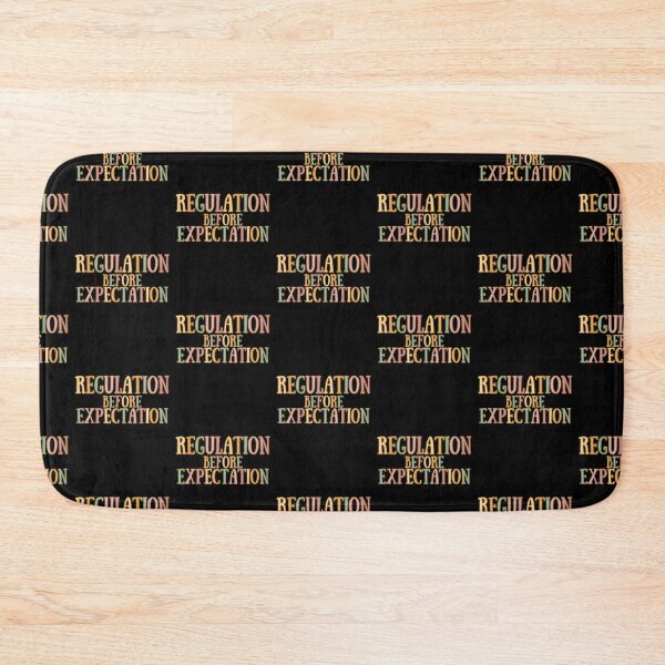 Item preview, Regulation Before Expectation Neurodiversity Affirming designed and sold by belladesign7.