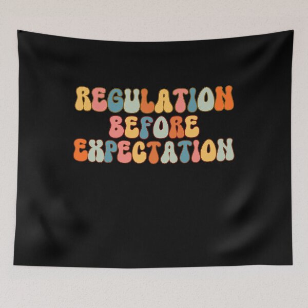 Item preview, Regulation Before Expectation Neurodiversity Affirming designed and sold by belladesign7.