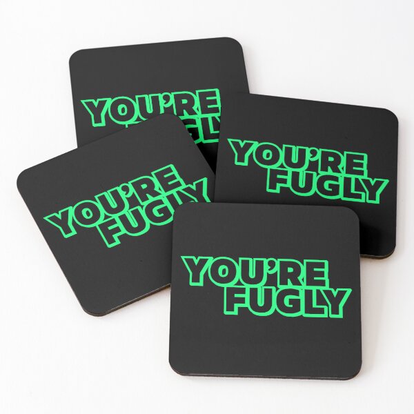 Item preview, You’re Fugly designed and sold by UNK-Fatigues.