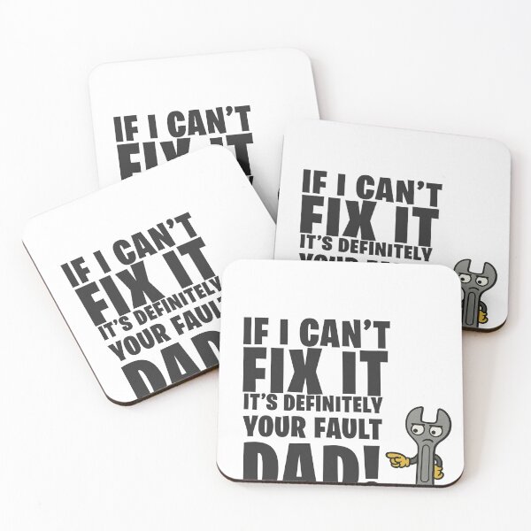 Item preview, If I Can’t Fix It, It’s Your Fault – Funny Father's Gift designed and sold by IMadeThisat3AM.
