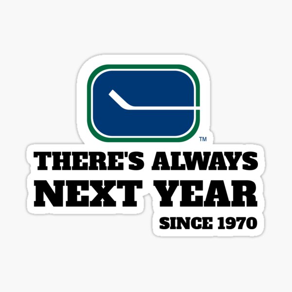 Item preview, Canucks Next Year 2 designed and sold by kingdrygoods.