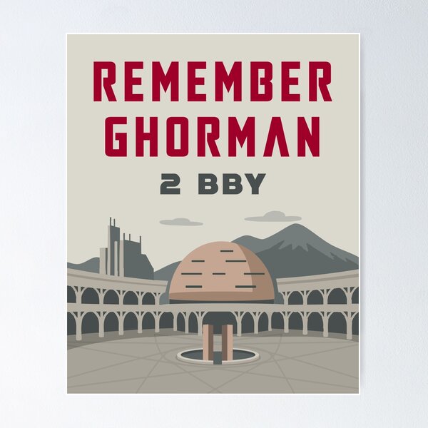 Item preview, Remember Ghorman designed and sold by Rebel Loot.