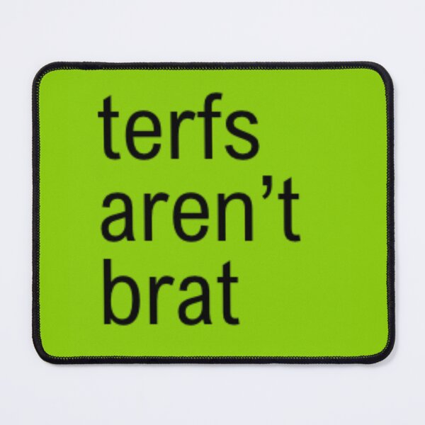 Item preview, "terfs aren't brat" Trans Rights – Neon Green Brat Statement designed and sold by spooniecentral.
