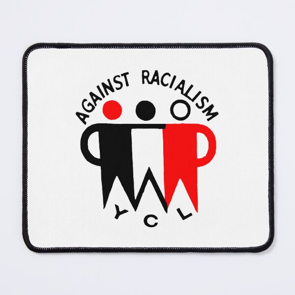 Item preview, Against Racialism designed and sold by Eat the Rich.