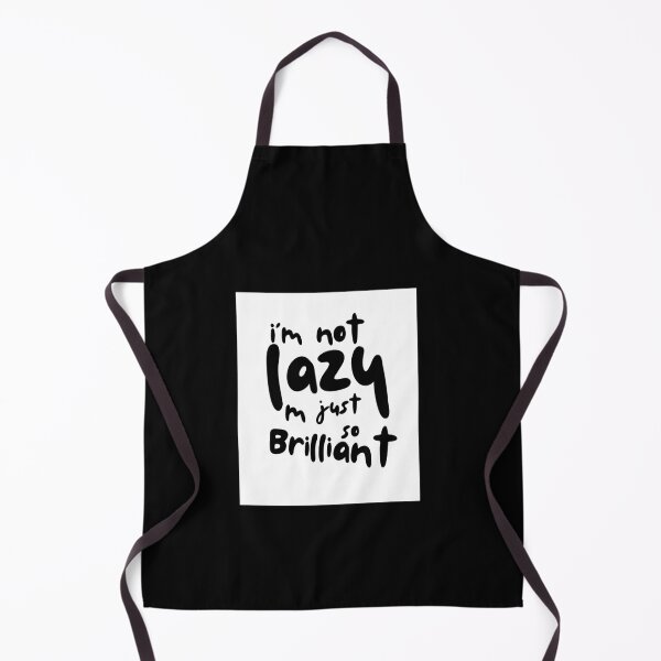 Item preview, I am not Lazy m Just so Brilliant designed and sold by MetroBulls.