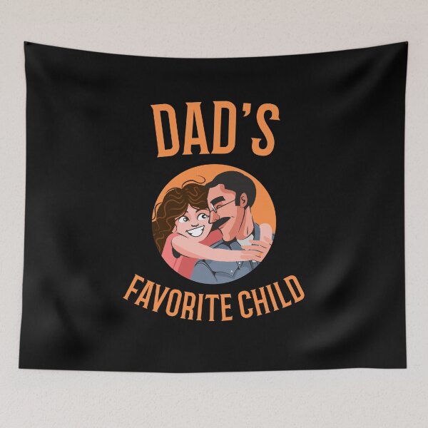 Item preview, Dad's Favorite Child designed and sold by 87-Aesthetics.