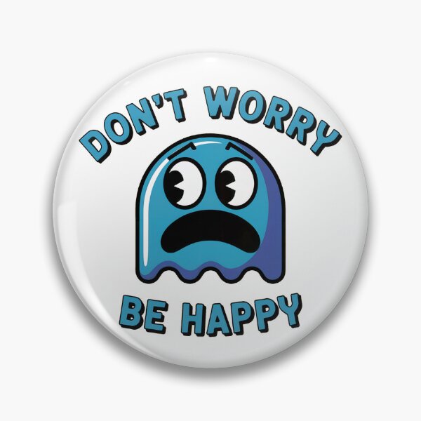 Item preview, Don't Worry be Happy designed and sold by Corpsecutter.