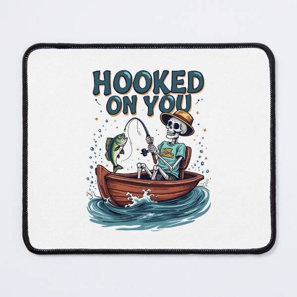 Item preview, Hooked On You Skeleton Fishing Design designed and sold by GesparHouse.