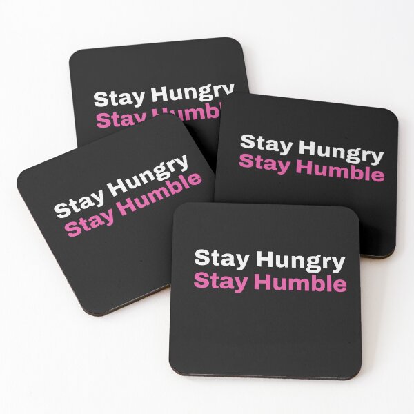 Item preview, Stay Hungry, Stay Humble designed and sold by AZTRELIS.
