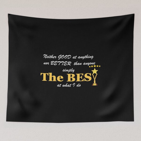 Item preview, Neither GOOD nor BETTER simply THE BEST designed and sold by rebuZZ-Apparels-The Minimalistic Buzz.