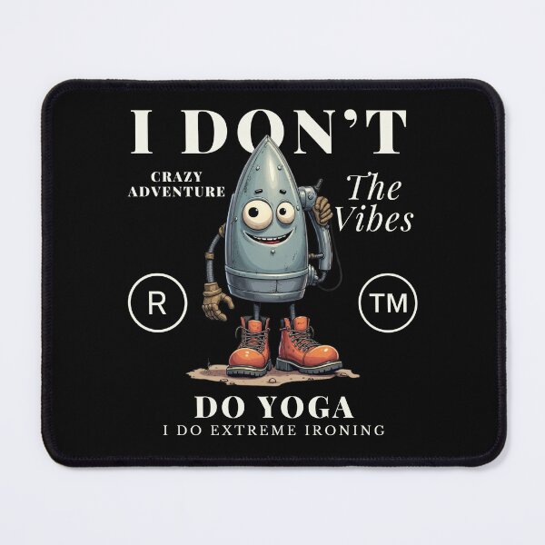 Item preview, I don't do yoga designed and sold by Peerless-Prime.