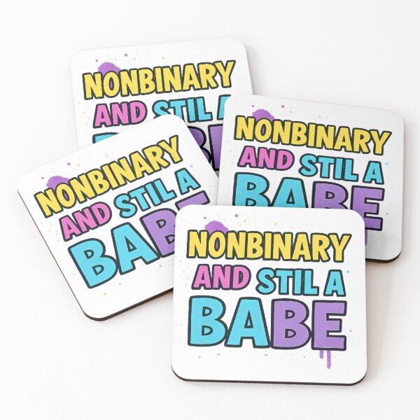 Item preview, Nonbinary and Still a Babe – Bold Text Art designed and sold by Haus Of Sin.
