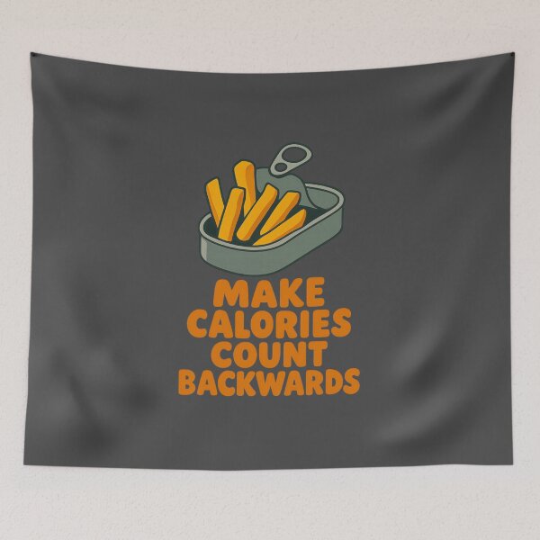 Item preview, Calories and weight loss. Simple calorie-reverse design with French fries humor designed and sold by BRIGHTLOOKS.