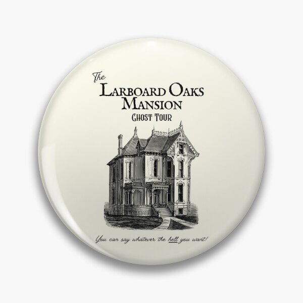 Item preview, Larboard Oaks Mansion Ghost Tour Tim Robinson designed and sold by print-st0re.