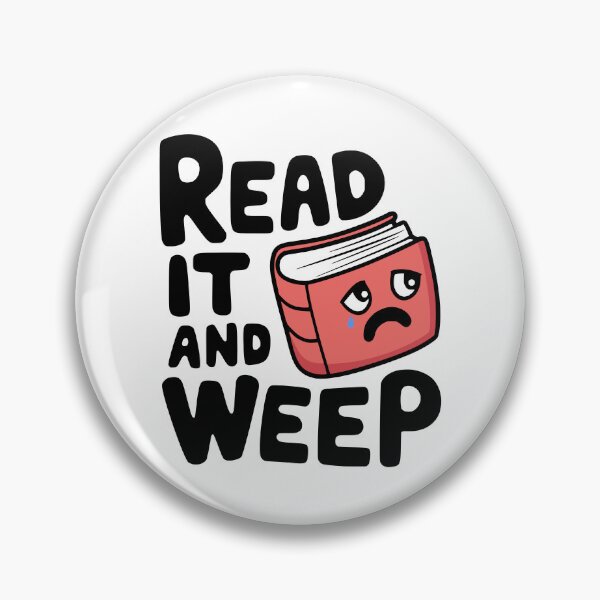 Item preview, Read It And Weep! Cute Book Pun designed and sold by PMCreative.