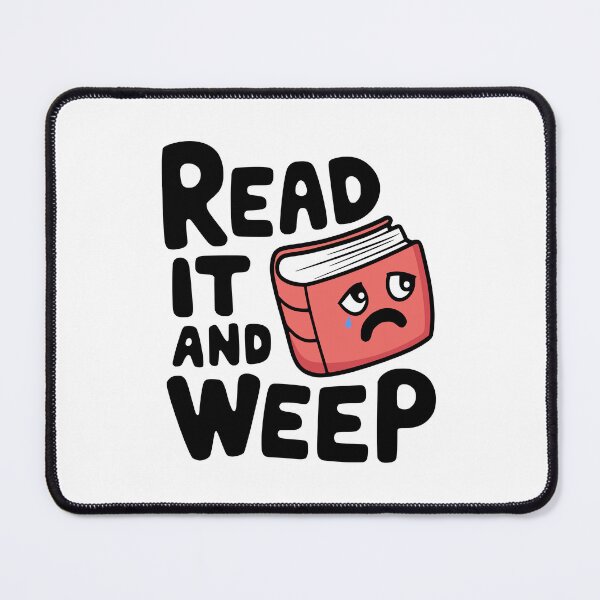 Item preview, Read It And Weep! Cute Book Pun designed and sold by PMCreative.