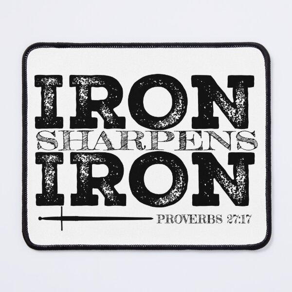 Item preview, Iron Sharpens Iron - Christian Design designed and sold by PalmerGraphics.