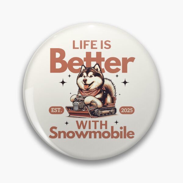 Item preview, Life is better with a snowmobile designed and sold by Peerless-Prime.
