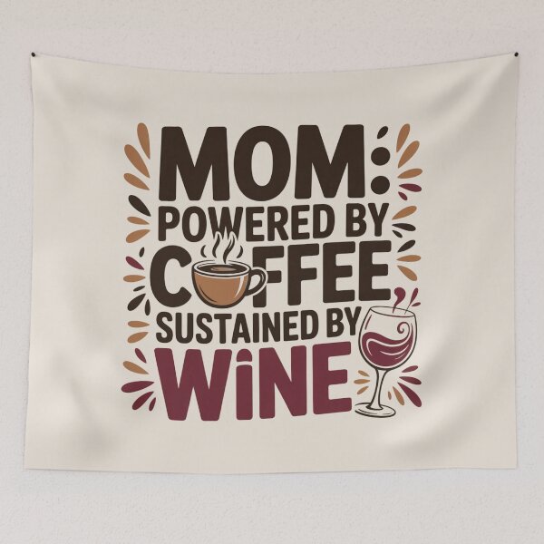 Item preview, Mom: Powered by Coffee, Sustained by Wine designed and sold by Qwibbo.