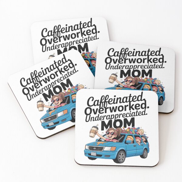 Item preview, Caffeinated Overworked Underappreciated Mom designed and sold by Don't Crack Art.
