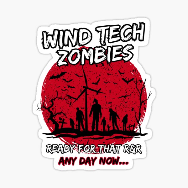 Item preview, Wind Turbine Technician Zombies designed and sold by VoltJunkies.