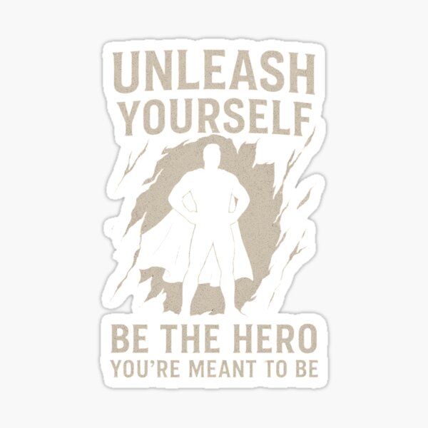 Item preview, Unleash yourself Be the Hero you're meant to be  designed and sold by rebuZZ-Apparels-The Minimalistic Buzz.